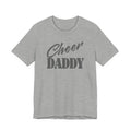 Cheer Daddy T-Shirt — Proud Cheerleading Dad Tee
