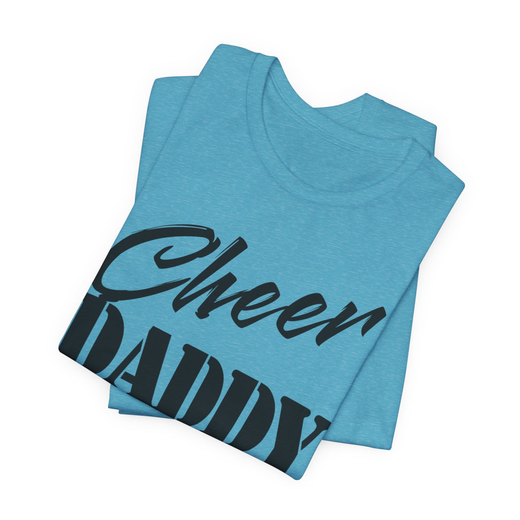 Cheer Daddy T-Shirt —Black