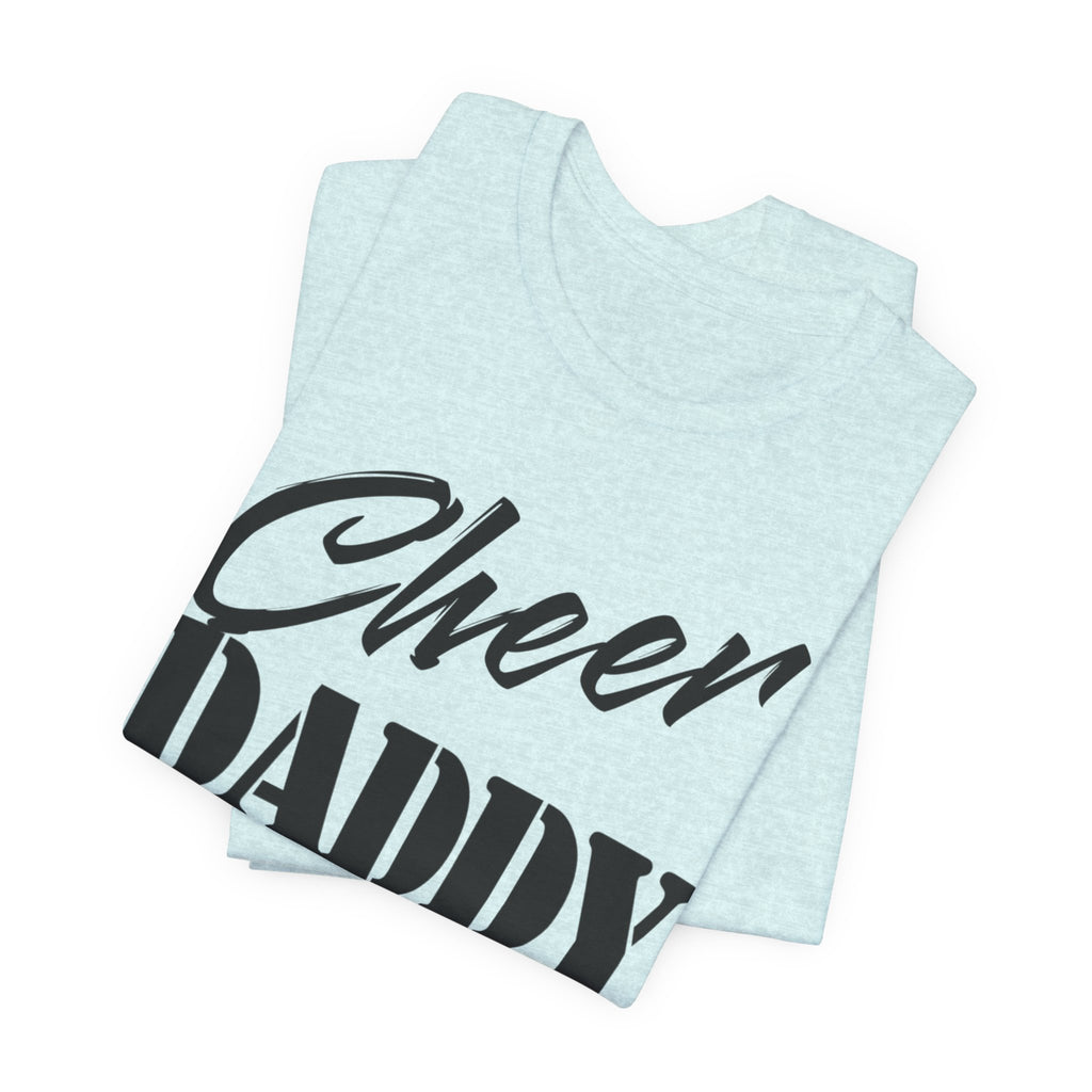 Cheer Daddy T-Shirt —Black
