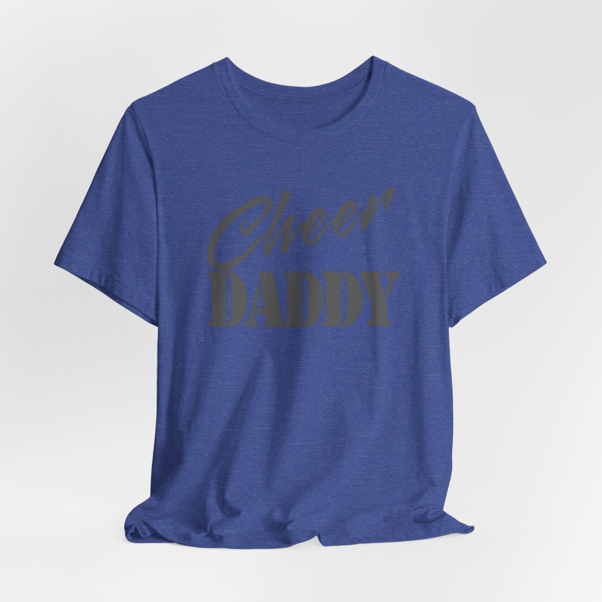 Cheer Daddy T-Shirt — Proud Cheerleading Dad Tee