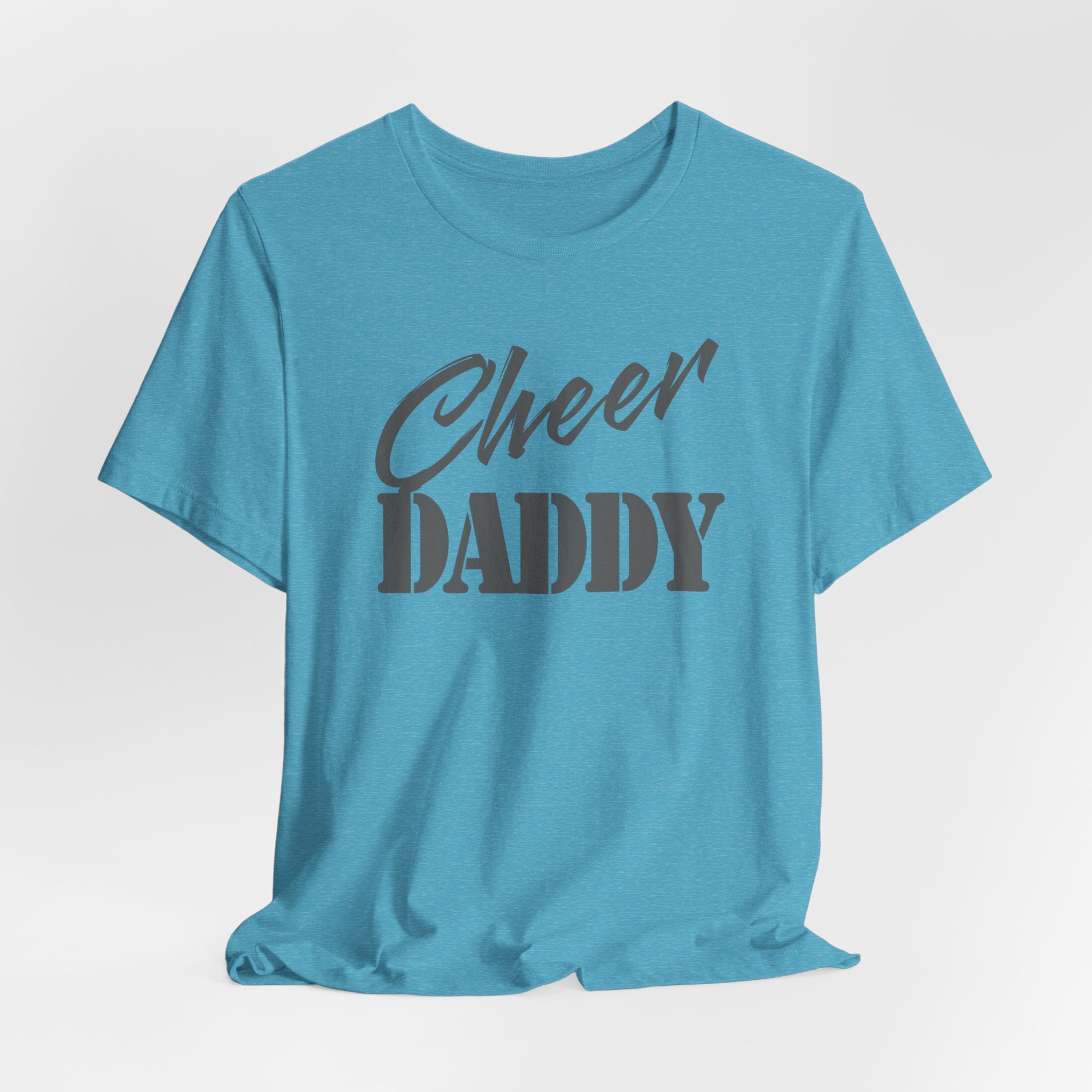 Cheer Daddy T-Shirt — Proud Cheerleading Dad Tee