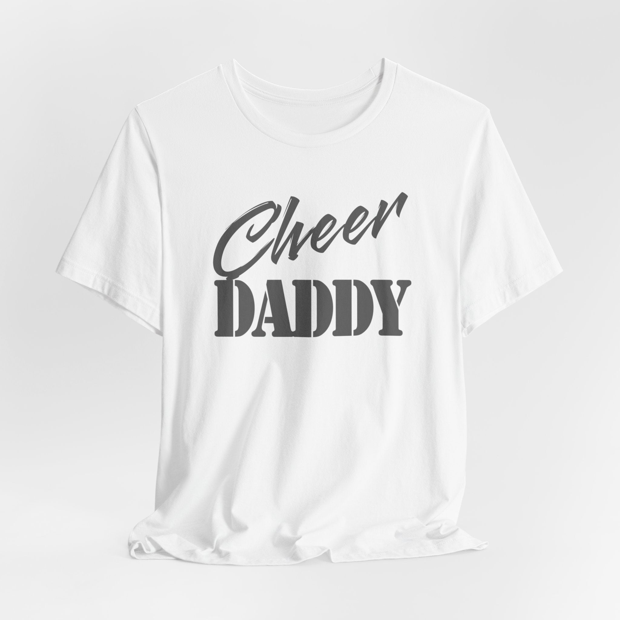 Cheer Daddy T-Shirt — Proud Cheerleading Dad Tee