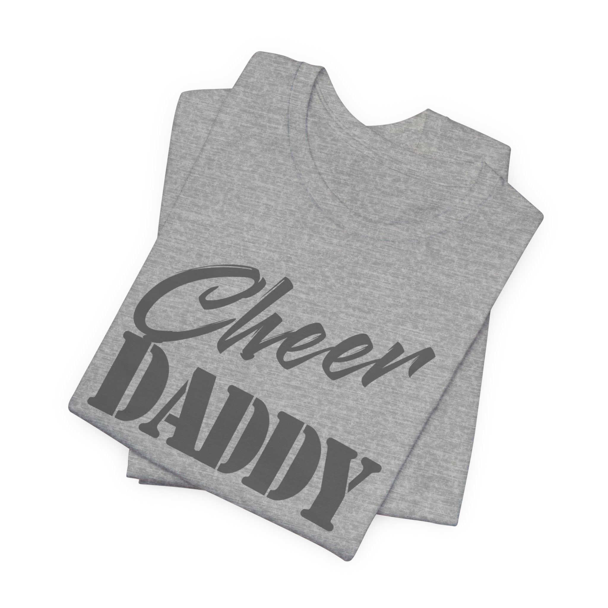 Cheer Daddy T-Shirt — Proud Cheerleading Dad Tee